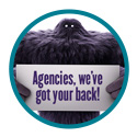Monster holding a sign reading Agencies, we've got your back!
